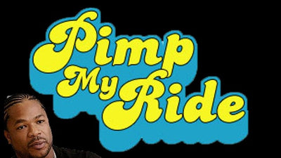 Homage to Pimp My Ride