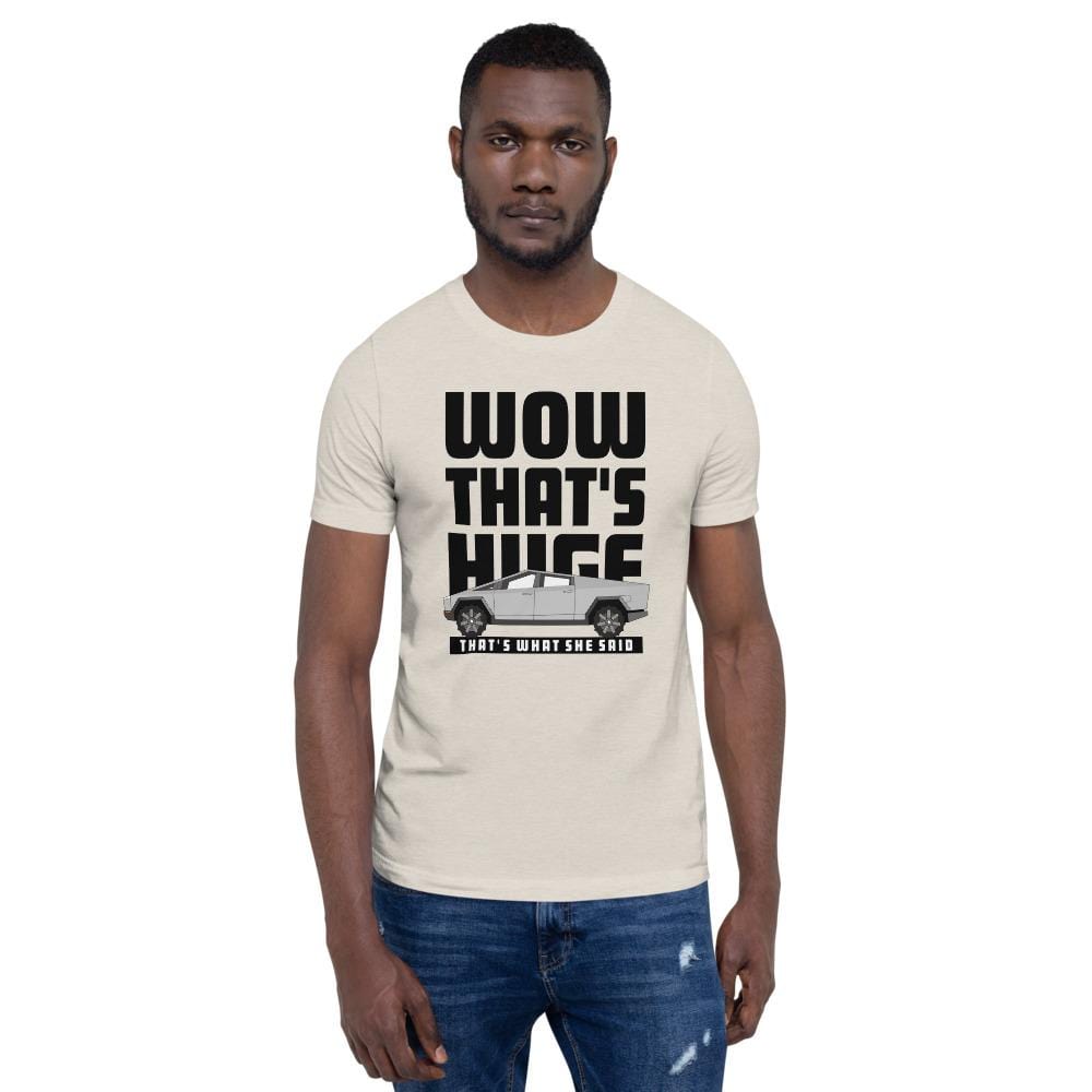 Wow That's Huge Tesla Cybertruck Short-Sleeve Unisex T-Shirt - PimpMyEV